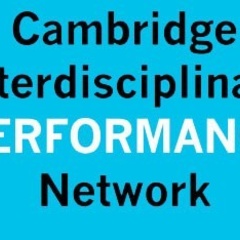 The Cambridge Interdisciplinary Performance Network