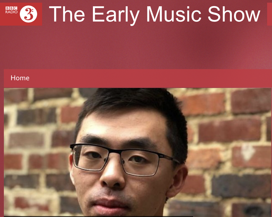 PhD student Mark Seow presents BBC Radio3's The Early Music Show